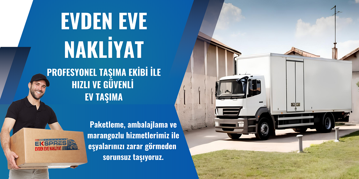 Kahramanmaraş Evden Eve Nakliyat